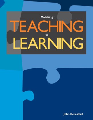 Beispielbild fr Matching Teaching to Learning zum Verkauf von Reuseabook