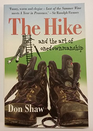 9780954687809: The Hike and the art of onedownmanship