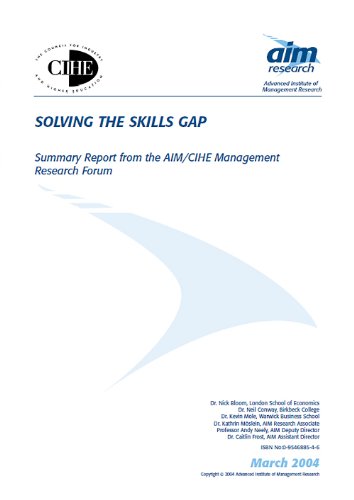 Beispielbild fr Solving the Skills Gap: Summary Report from the AIM/CIHE Management Research Forum (Academic White Paper) zum Verkauf von Cambridge Rare Books