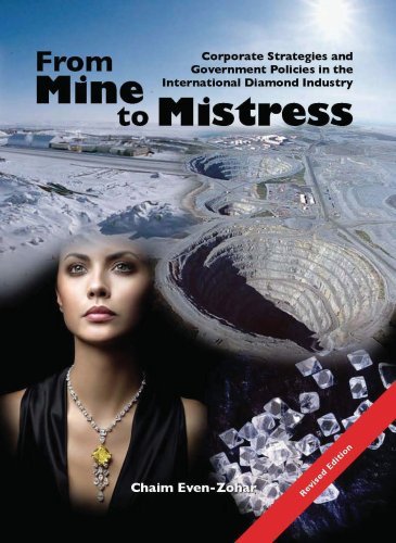 9780954689322: From Mine to Mistress: Corporate Strategies and Government Policies in the International Diamond Industry