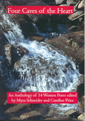 Stock image for Four Caves of the Heart: An Anthology of 14 Women Poets for sale by AwesomeBooks