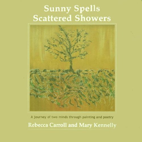 Beispielbild fr Sunny Spells, Scattered Showers zum Verkauf von Kennys Bookshop and Art Galleries Ltd.