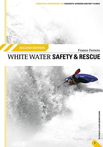 Stock image for White Water Safety and Rescue for sale by GF Books, Inc.