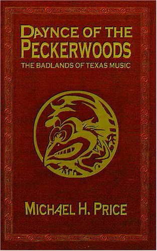 Stock image for Daynce of the Peckerwoods for sale by HPB-Red