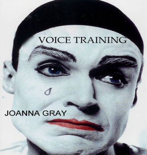 Voice Training (9780954707330) by Gray, Joanna