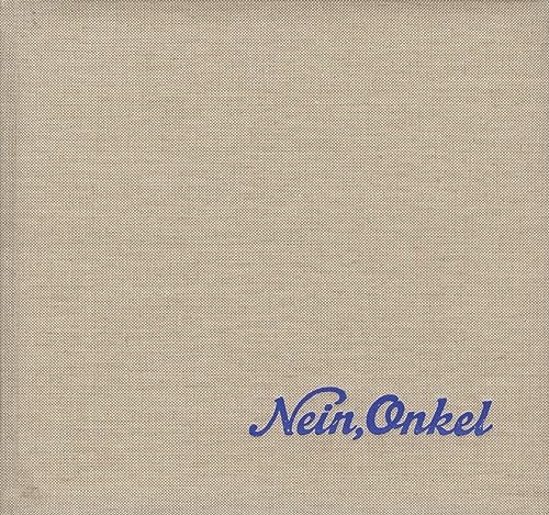 9780954709112: Nein, Onkel /anglais: Snapshots from Another Front, 1938-1945