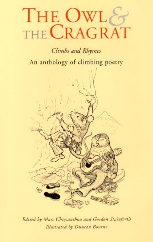 Stock image for The Owl and the Cragrat: An Anthology of Climbing Poetry for sale by WorldofBooks