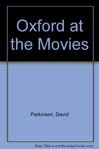 Beispielbild fr Oxford at the Movies zum Verkauf von WorldofBooks