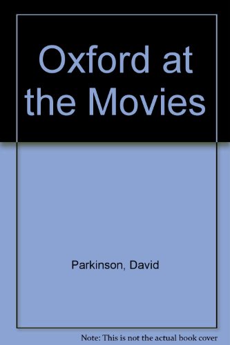 Stock image for Oxford at the Movies for sale by WorldofBooks