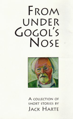 From Under Gogol's Nose