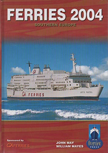 Imagen de archivo de Ferries 2004: Southern Europe a la venta por ThriftBooks-Atlanta