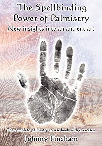Stock image for The Spellbinding Power of Palmistry: New Insights into an Ancient Art for sale by Downtown Atlantis Books