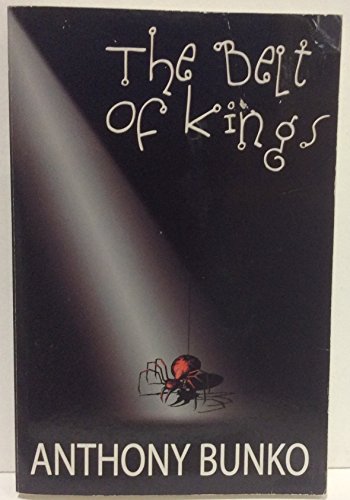 The Belt of Kings (9780954727314) by Anthony Bunko