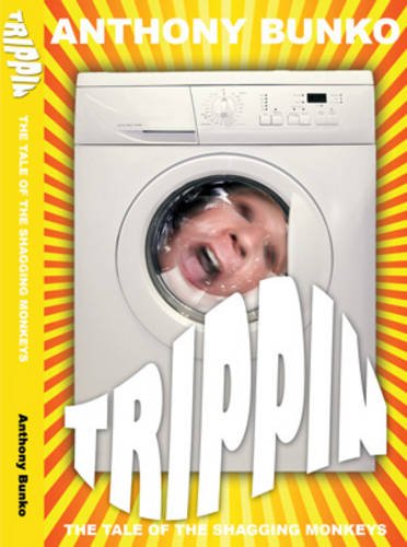 Beispielbild fr The Tale of the Shagging Monkeys: Trippin' zum Verkauf von AwesomeBooks