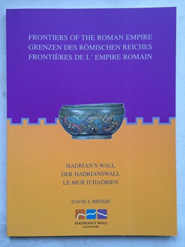 Stock image for Frontiers of the Roman Empire: Hadrian's Wall for sale by WorldofBooks