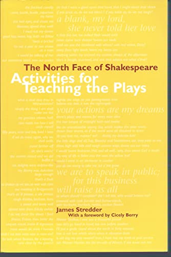 Stock image for North Face of Shakespeare : Activities for Teaching the Plays for sale by Better World Books