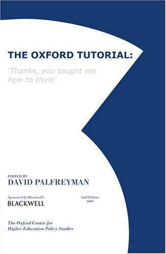 Imagen de archivo de The Oxford Tutorial: Thanks, You Taught Me How to Think a la venta por AwesomeBooks