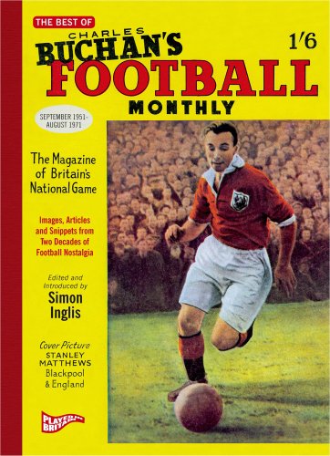 Stock image for The Best of Charles Buchan's "Football Monthly" (Played in Britain) for sale by WorldofBooks