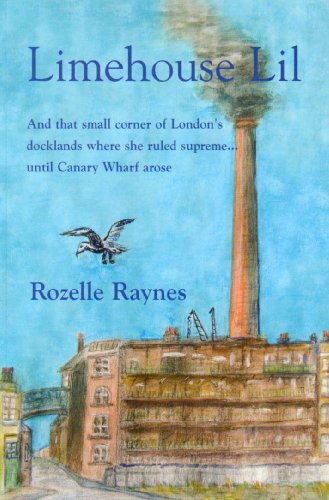 Beispielbild fr Limehouse Lil: And That Small Corner of London's Docklands Where She Ruled Supreme.Until Canary Wharf Arose zum Verkauf von WorldofBooks