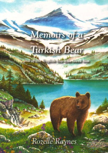 9780954746728: Memoirs of a Turkish Bear: and of the English Boy Who Loved Him
