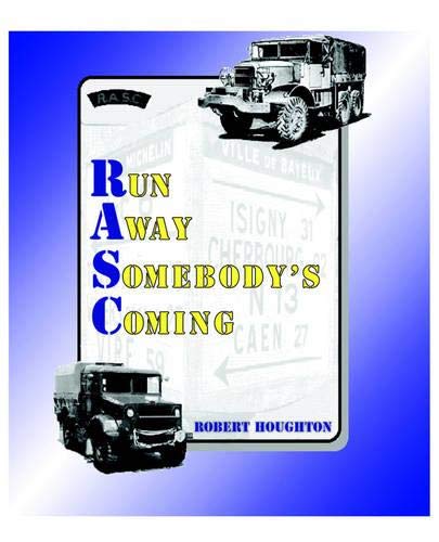 Beispielbild fr Run Away Somebody's Coming (RASC) zum Verkauf von WorldofBooks