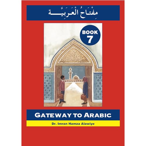 9780954750992: Gateway to Arabic: Book 7