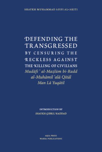 Beispielbild fr Defending the Transgressed by Censuring the Reckless Against the Killing of Civilians zum Verkauf von WorldofBooks