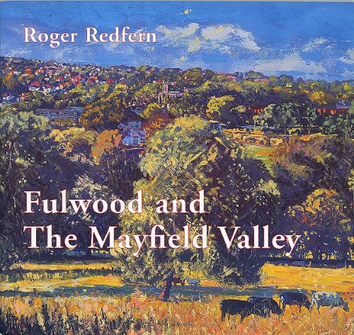 Stock image for Fulwood and the Mayfield Valley for sale by WorldofBooks