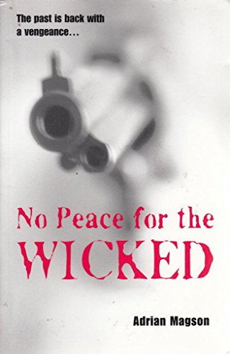 Beispielbild fr No Peace for the Wicked zum Verkauf von WorldofBooks