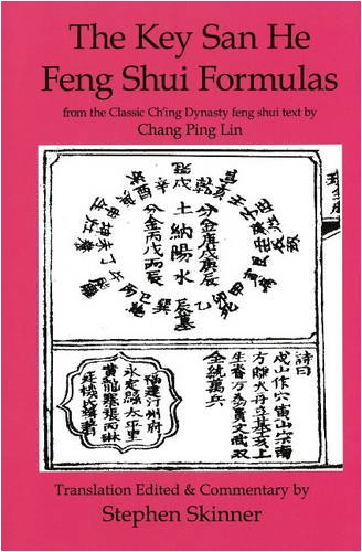 Key San He Feng Shui Formulas (Classics of Feng Shui) (9780954763961) by Stephen Skinner