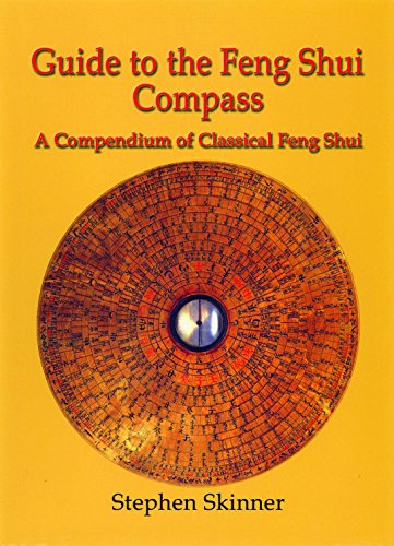 Beispielbild fr Guide to the Feng Shui Compass: A Compendium of Classical Feng Shui (English and Mandarin Chinese Edition) zum Verkauf von Ergodebooks