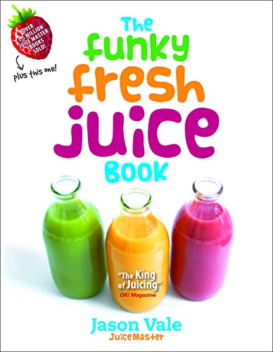 Imagen de archivo de The Funky Fresh Juice Book a la venta por Better World Books
