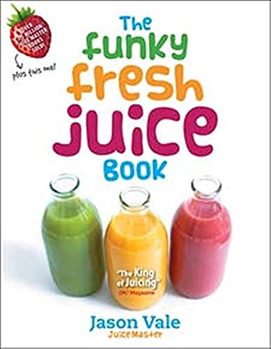 Stock image for The Funky Fresh Juice Book for sale by SecondSale