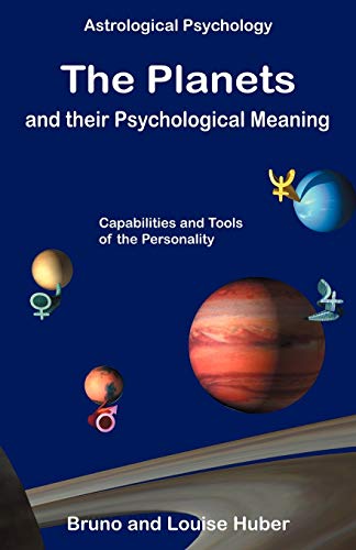 Imagen de archivo de The Planets and Their Psychological Meaning a la venta por Books From California