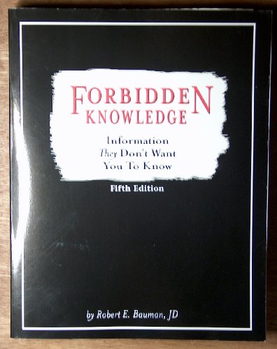 Stock image for Forbidden knowledge :; information they don't want you to know for sale by BIBLIOPE by Calvello Books