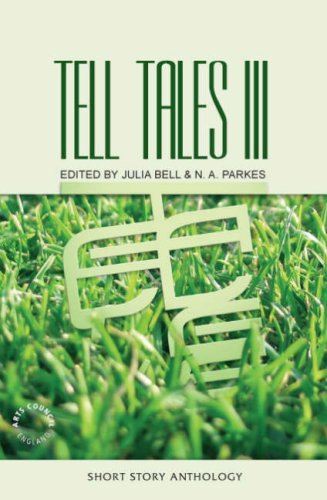 Beispielbild fr Tell Tales: The Anthology of Short Stories: v. 3 zum Verkauf von WorldofBooks