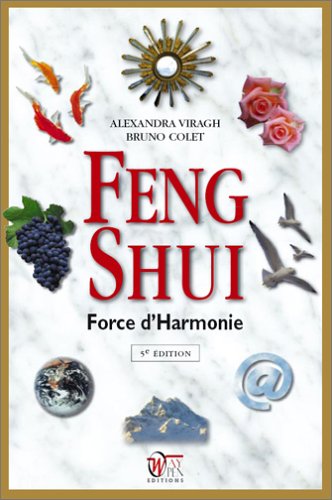 Beispielbild fr Feng Shui : Force d'Harmonie zum Verkauf von medimops