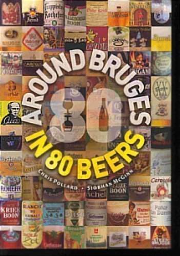 Imagen de archivo de Around Bruges in 80 Beers a la venta por AwesomeBooks