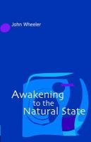 Beispielbild fr Awakening to the Natural State zum Verkauf von Front Cover Books