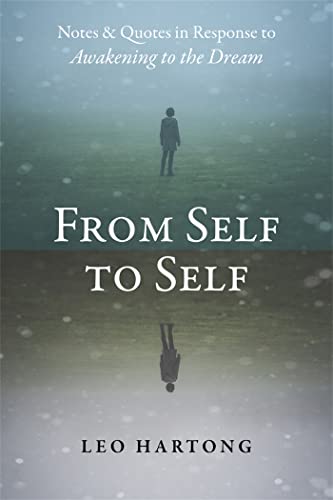 9780954779276: From Self to Self: Notes and Quotes in Response to Awakening to the Dream