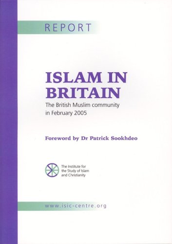 Stock image for Islam in Britain: The British Muslim Community in February 2005 for sale by WorldofBooks