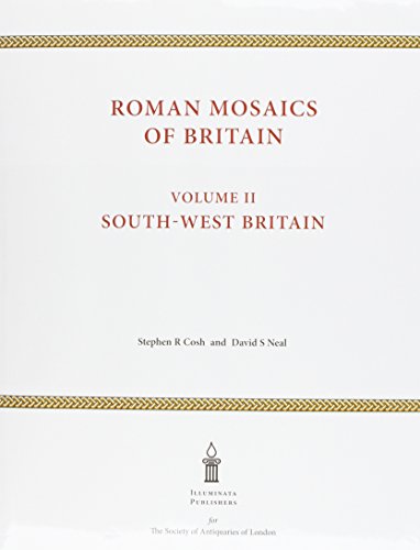 Stock image for Roman Mosaics of Britain Volume II South-West Britain for sale by Chequamegon Books