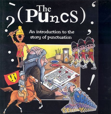 Stock image for Puncs: Introduction to the Story of Punctuation for sale by Powell's Bookstores Chicago, ABAA