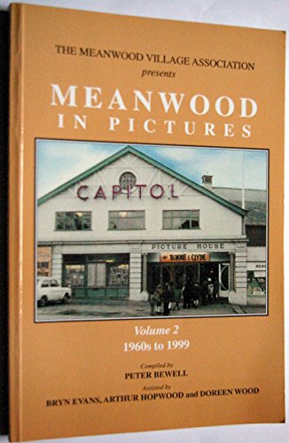 Stock image for from 1960's to 1999 (v. 2) (Meanwood in Pictures) for sale by WorldofBooks
