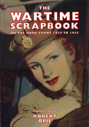Beispielbild fr Wartime Scrapbook On the Home Front, 1939-1945 zum Verkauf von TextbookRush