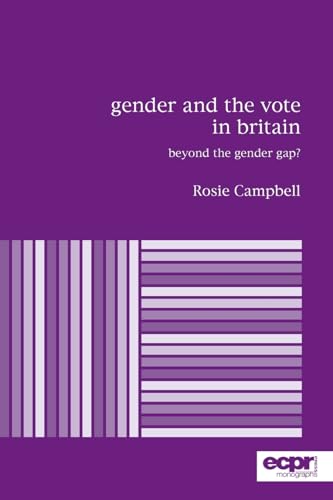 Beispielbild fr Gender and the Vote in Britain: Beyond the Gender Gap? (Ecpr Monographs) zum Verkauf von Buchpark