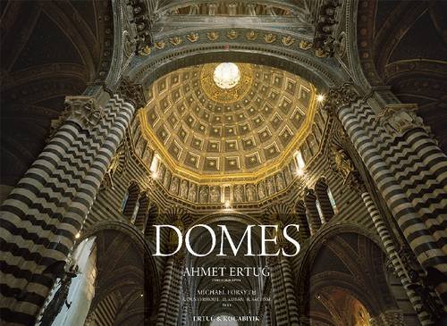 Domes. A journey through European architectural history.