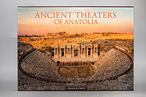 Ancient theaters of Anatolia. Photographs by Ahmet Ertug.
