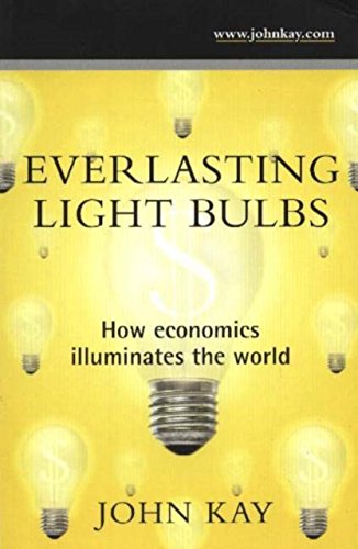 Stock image for Everlasting Light Bulbs : How Economics Illuminates the World for sale by Better World Books