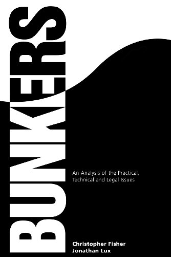 9780954809706: Bunkers: An Analysis of the Practical, Technical and Legal Issues